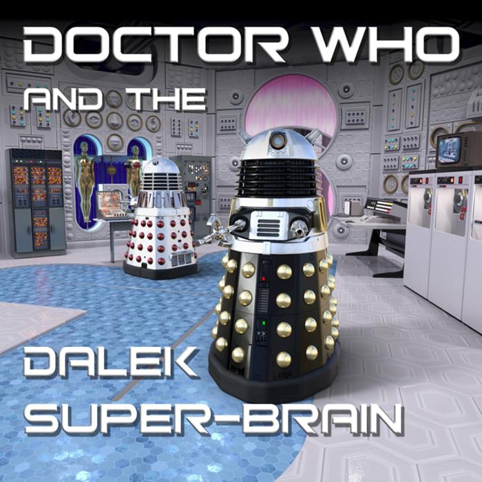 Cover art for Doctor Who and the Dalek Super-Brain